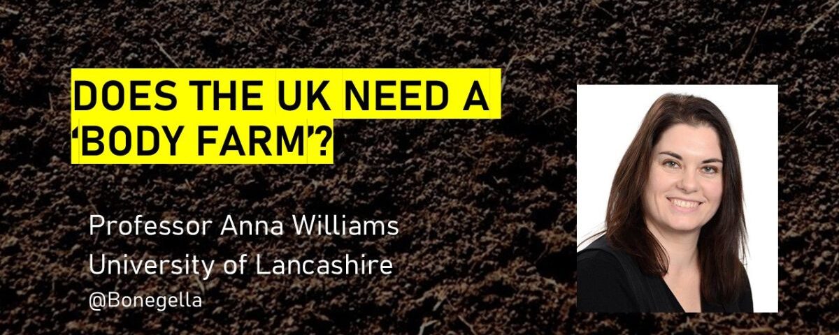 Graphic with the text Does the UK need a Body Farm